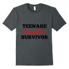 Teenage Daughter Survivor T-shirt AV01