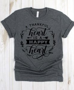 Thankful Heart Tee T Shirt SR01