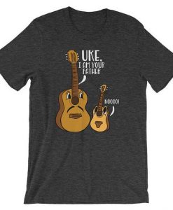 Uke I Am Your Father T-Shirt VL01