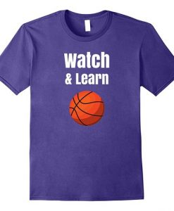 Watch Learn Funny Basketball T-Shirt AZ01