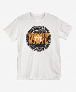 Worship Vinyl T-Shirt DAN