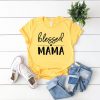 blessed momma T- shirt ER01