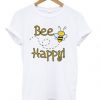 Bee happy Tshirt EL15N