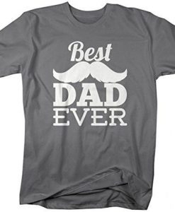 Best Dad Ever T-Shirt N19RS