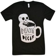 Death Before Decaf Tshirt EL15N