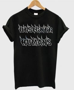 Designer Humans T-Shirt N9EL