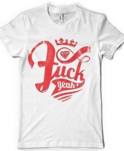 Fuck Yeah Tshirt N13EL