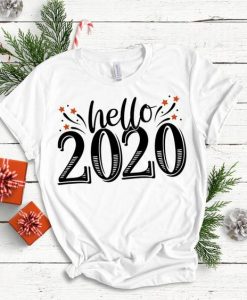 Hello 2020 New Year T-Shirt VL6N