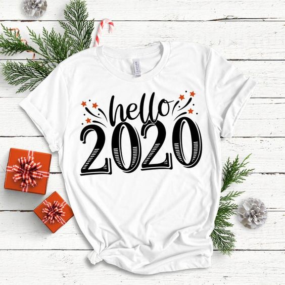 Hello 2020 New Year T-Shirt VL6N