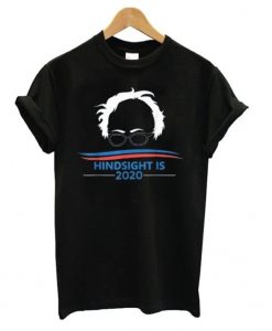 Hindsight is 2020 Tshirt EL15N