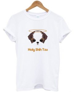 Holy shih tzu t-shirt FD12N