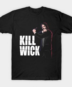 Kill Wick T Shirt N25SR