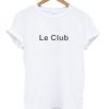 Le Club T-Shirt AI12N
