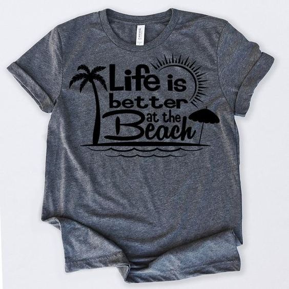 Life is Better Tshirt N9EL