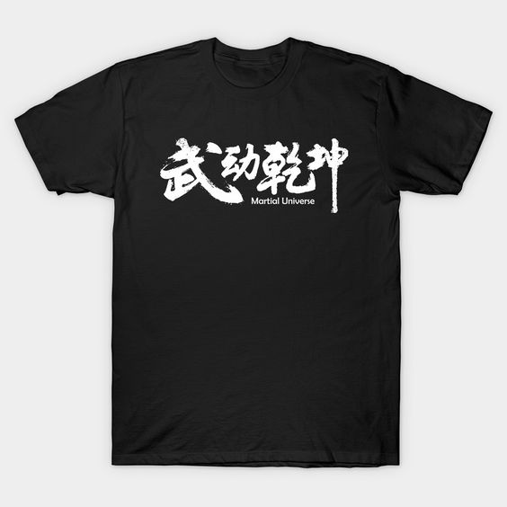 Martial Universe T Shirt N7SR