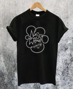 Nasty Women Unite T-Shirt HN21N