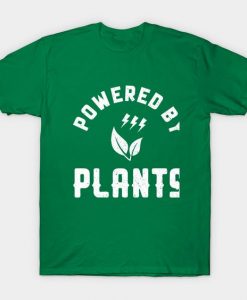 Powered By Plants Tshirt EL4N