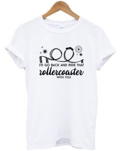 Rollercoaster with you t-shirt FD12N