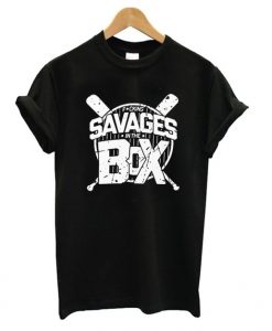 Savages In The Box Tshirt EL15N