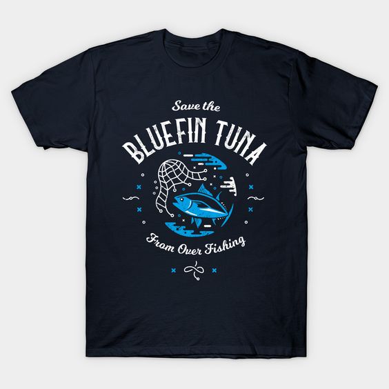 Save the Bluefin Tuna T-shirt FD6N