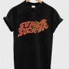 Super Sucker T-Shirt N22EM