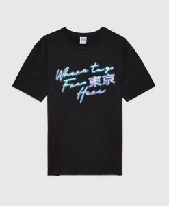 Where To Go From Here Tshirt FD1N
