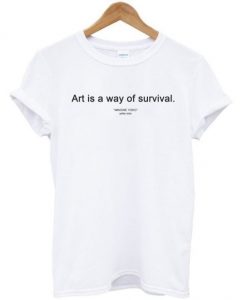 is a Way of Survival T-shirt AI12N