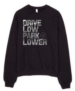 Drive Low Park Lower Sweatshirt FD3D
