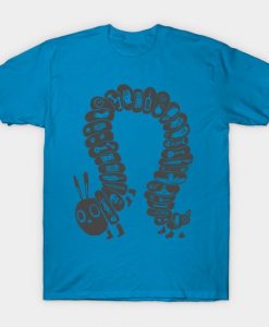 Greedy Caterpillar T-Shirt DN30D