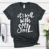 My Soul T Shirt SR20D