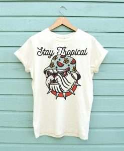 Stay Tropical T Shirt TT20D