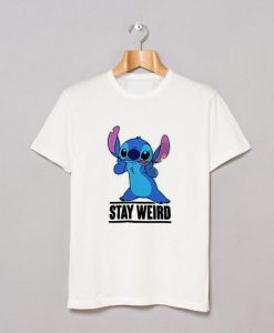 Stay Weird T Shirt SR20D