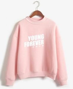 Young Forever Sweatshirt AZ9D