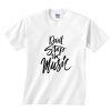 Don't Stop The Music Shirt ND13J0