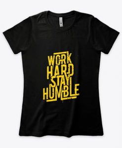 Stay Humble T Shirt SR27J0
