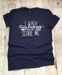 Teach Tiny Humans T-Shirt ND13J0