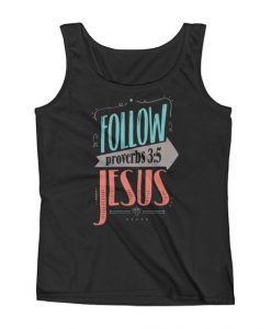 Follow Jesus Proverbs Tanktop MQ04J0