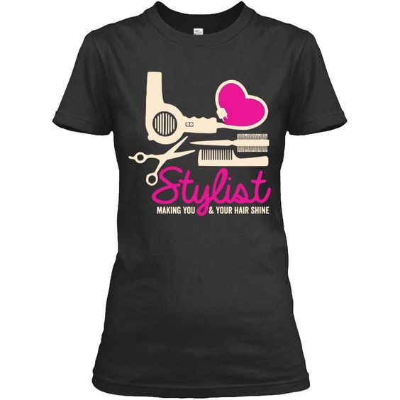 Hair stylist T Shirt SR26F0