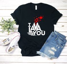 I Lava You Tshirt EL8F0