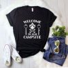 Welcome To Out Campsite Tshirt EL8F0