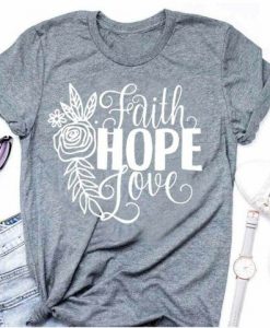 Faith Hope Love T Shirt RL21M0