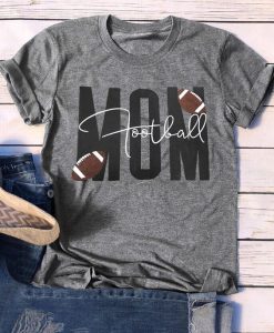 Football Mom Tshirt RF12M0