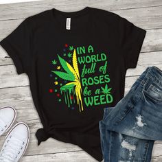 In A World Full Of Roses Tshirt TY5M0