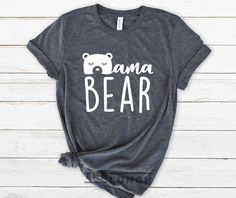 Mama Bear Tshirt TY5M0