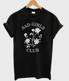 Sad Girls Club Tshirt TY5M0