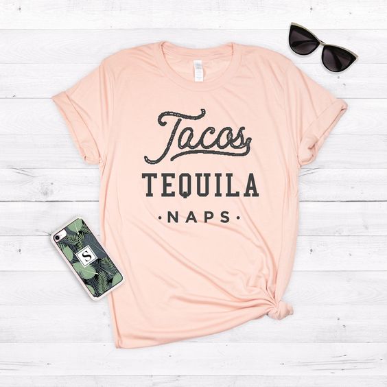 Tacos Tequila T Shirt AF9A0