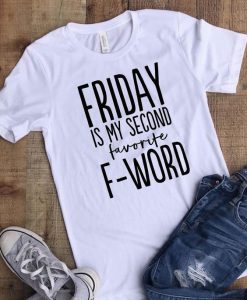 Friday is my second tshirt AL23JN0