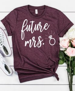 Future Mrs. Shirt ZR21JL0