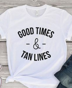 Good times dan tan lines T-Shirt AL29JL0