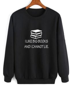 I like big books Sweatshirt AL11JL0